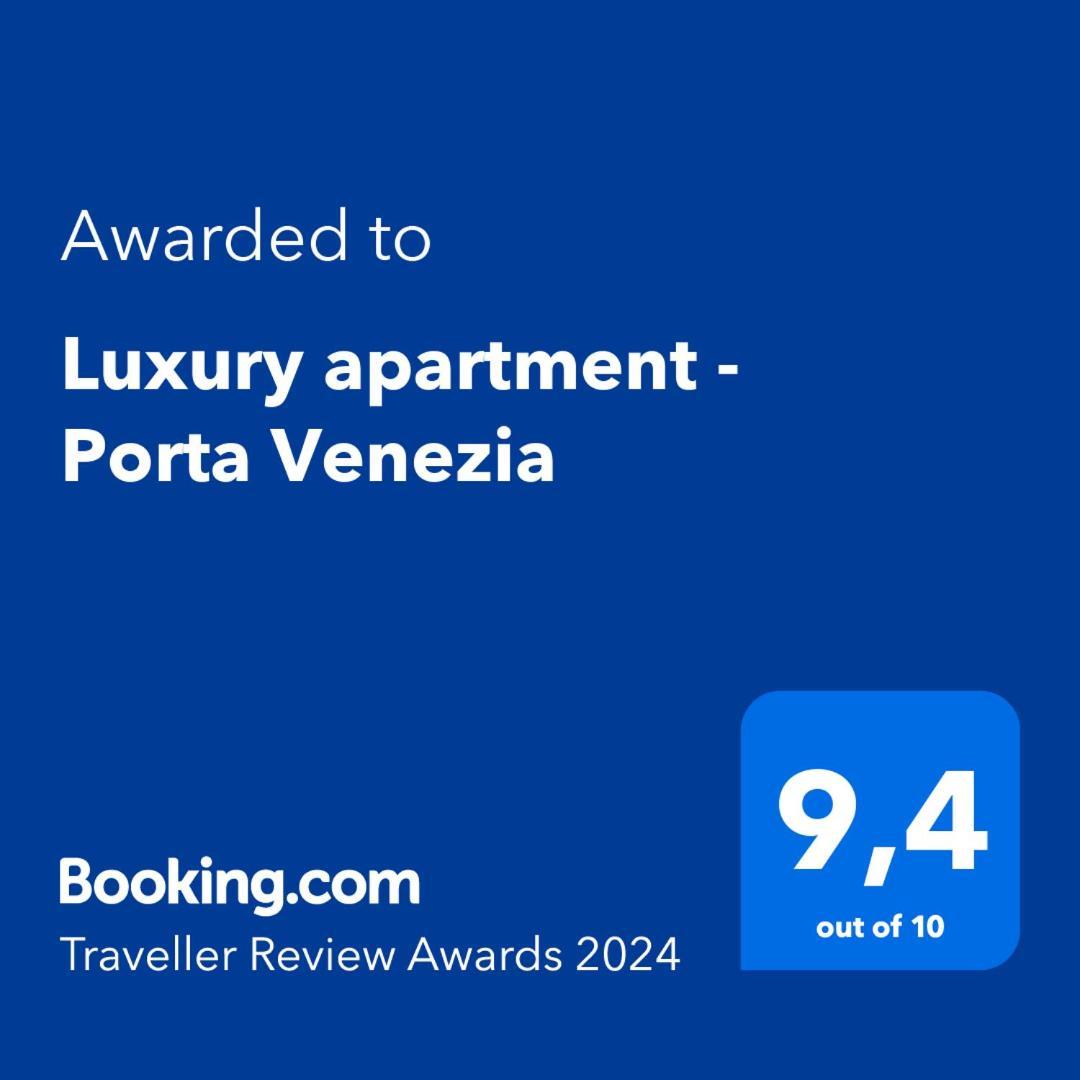 Luxury - Porta Venezia Appartement