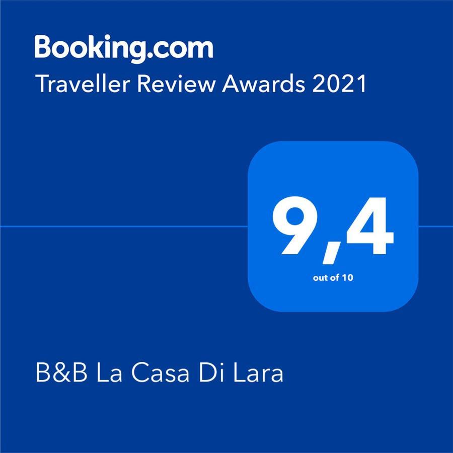 B&B La Casa Di Lara Frühstückspension